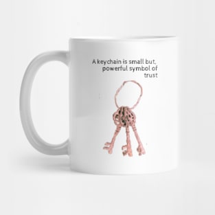 A Key chain is small but powerful Mug